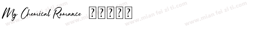 My Chemical Romance字体转换